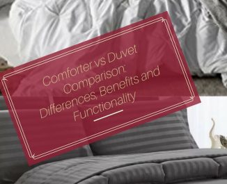 Comforter Vs Duvet Comparison: Differences, Benefits And Functionality